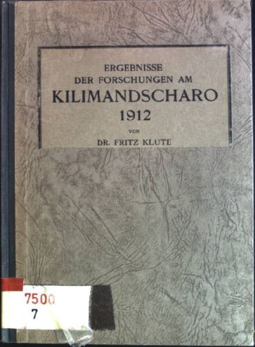 Datei:1912 Kilimandscharo Dr Fritz Klute.jpg