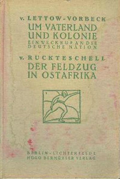 Datei:1919 Walter von Ruckteschell Der Feldzug in Ostafrika.jpg