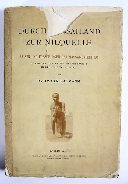Datei:1894 Oscar Baumann Durch Massailand zur Nilquelle.jpg