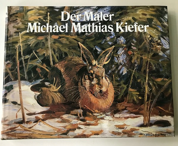Datei:1982 Der Maler Michael Kiefer Buch.jpg